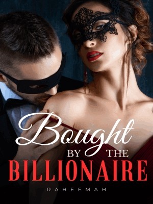 Bought By The Billionaire,Raheemah