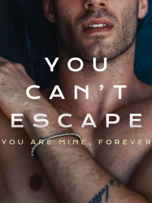You Can't Escape,
