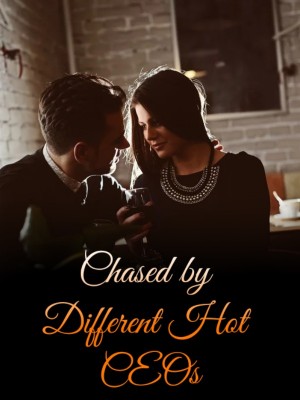 Chased by Different Hot CEOs