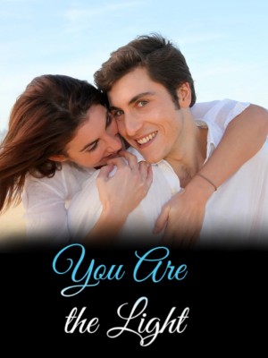 You Are the Light