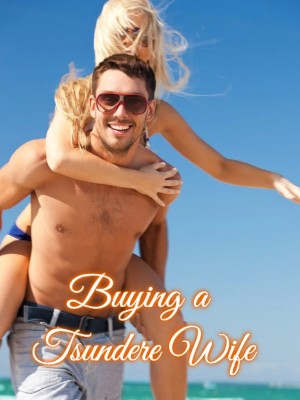 Buying a Tsundere Wife,