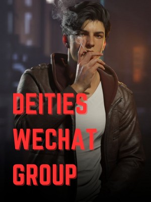 Deities Wechat Group,