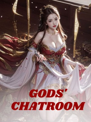 Gods' Chatroom,
