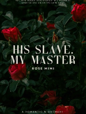 His Slave, My Master