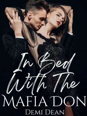 In Bed With The Mafia Don,Demi Dean