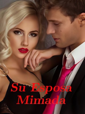 Su Esposa Mimada
