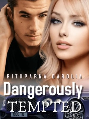 Dangerously Tempted,rituparna darolia