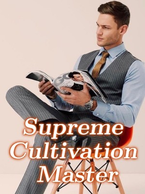 Supreme Cultivation Master,