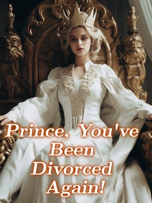 Prince, You've Been Divorced Again!,