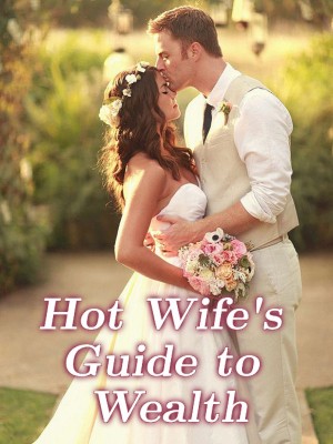 Hot Wife's Guide to Wealth,