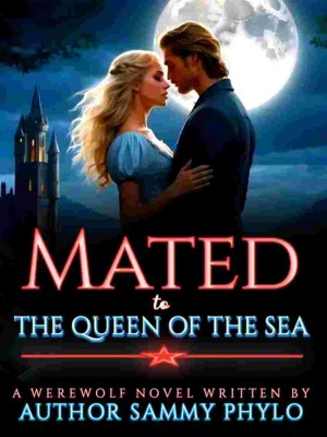 Mated To The Queen Of The Sea,Sammy Phylo