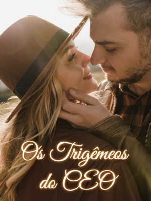 Os Trigêmeos do CEO