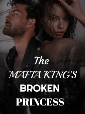 The Mafia King's Broken Princess,Author miriamm
