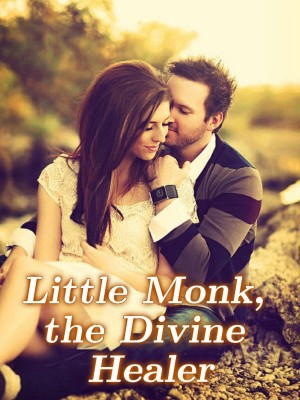 Little Monk, the Divine Healer,