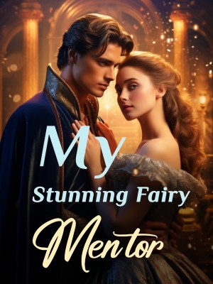 My Stunning Fairy Mentor,