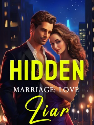 Hidden Marriage: Love Liar,
