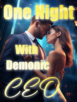 One Night With Demonic CEO,