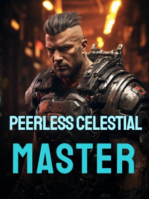 Peerless Celestial Master