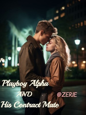 Playboy Alpha and His Contract Mate,ZERIE