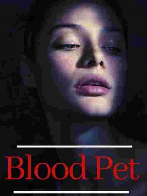 Vampires Blood Pet,HaileyMarie