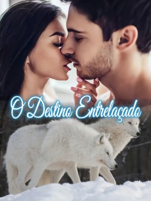 O Destino Entrelaçado