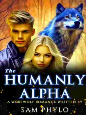 Mated To The Humanly Alpha,Sammy Phylo
