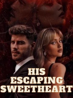 His Escaping Sweetheart,