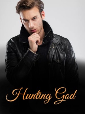 Hunting God,
