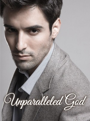 Unparalleled God,