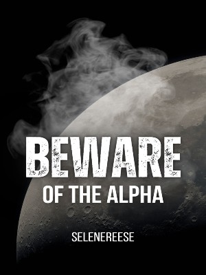 Beware Of The Alpha