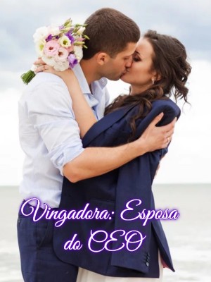 Vingadora: Esposa do CEO