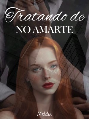 Tratando de no amarte