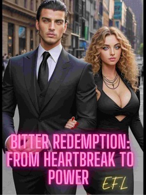 Bitter Redemption: From Heartbreak To Power,E.F.L