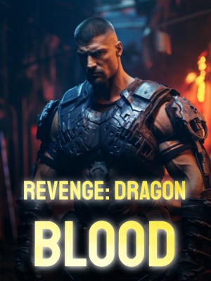 Revenge: Dragon Blood,