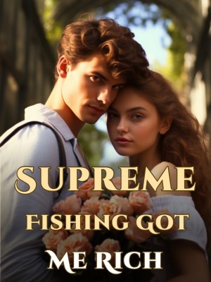 Supreme Fishing Got Me Rich