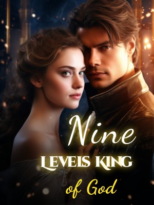 Nine Levels King of God