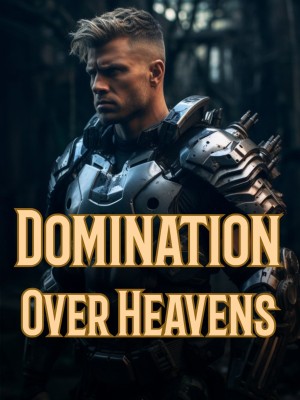 Domination Over Heavens,