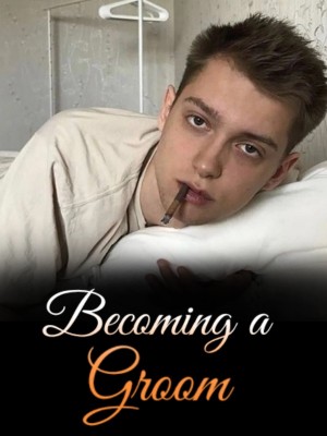 Becoming a Groom