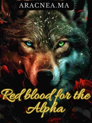Red Blood For The Alpha