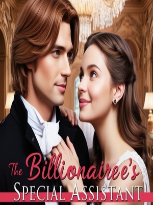 The Billionaire's Special Assistant,Kimberlycullen14