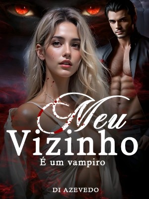 Meu vizinho é um Vampiro