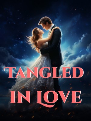 Tangled in Love,