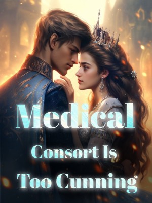 Medical Consort Is Too Cunning,