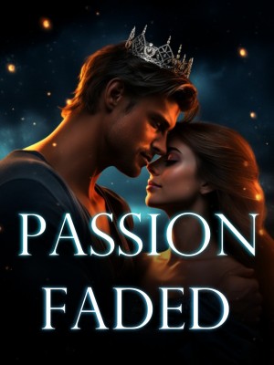 Passion Faded,