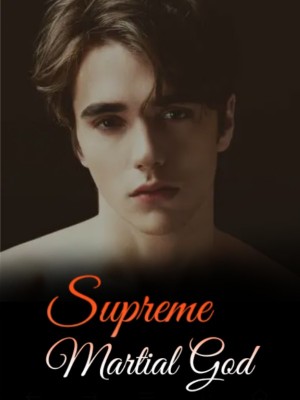 Supreme Martial God,