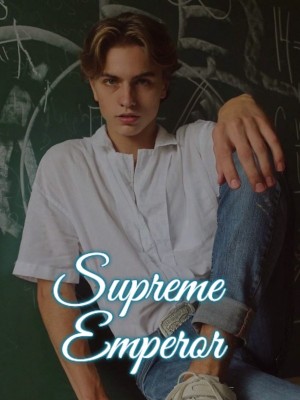 Supreme Emperor,