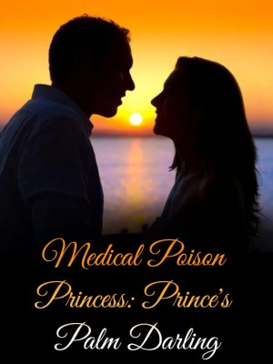 Medical Poison Princess: Prince's Palm Darling,