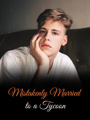 Mistakenly Married to a Tycoon,