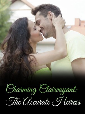 Charming Clairvoyant: The Accurate Heiress,