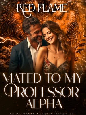 Mated To My Professor Alpha,RedFlames